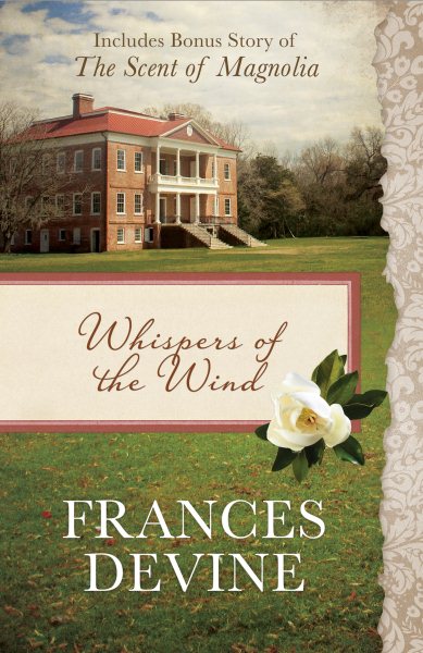 Whispers of the Wind: Also Includes Bonus Story of The Scent of Magnolia cover