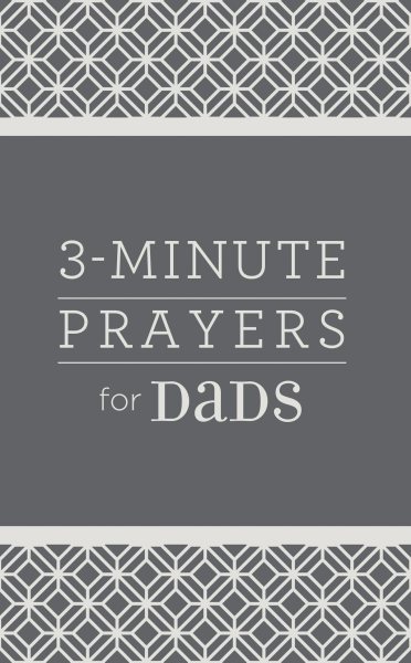 3-Minute Prayers for Dads (3-Minute Devotions) cover