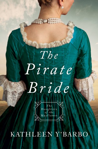 The Pirate Bride: Daughters of the Mayflower - Book 2 cover