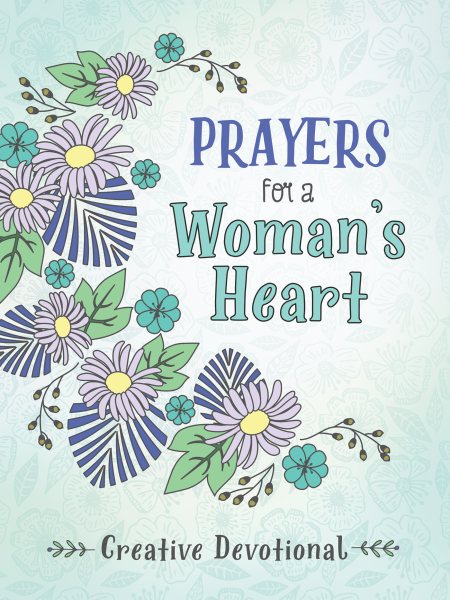 Prayers for a Woman's Heart Creative Devotional cover
