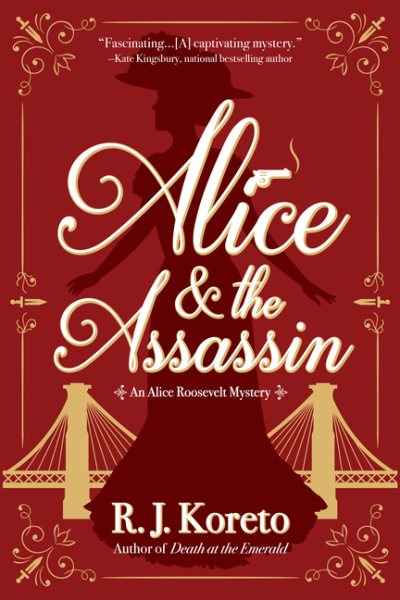 Alice and the Assassin: An Alice Roosevelt Mystery cover