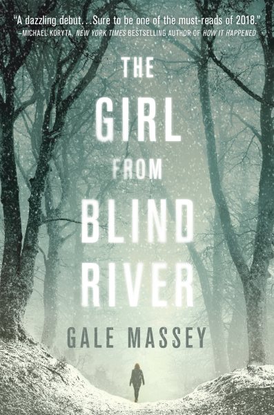 The Girl From Blind River: A Novel cover