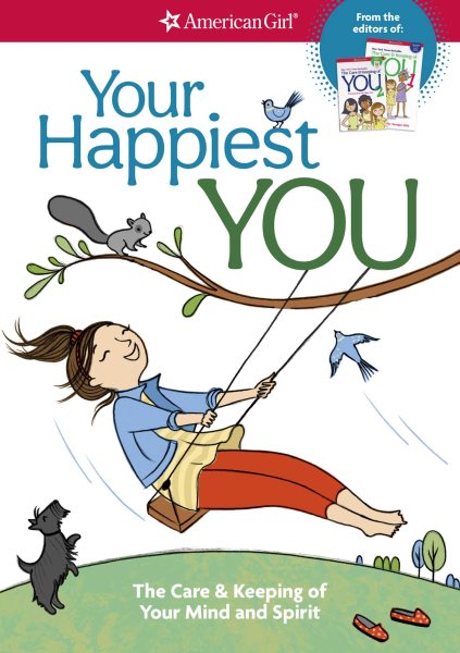 Your Happiest You: The Care & Keeping of Your Mind and Spirit (American Girl) cover