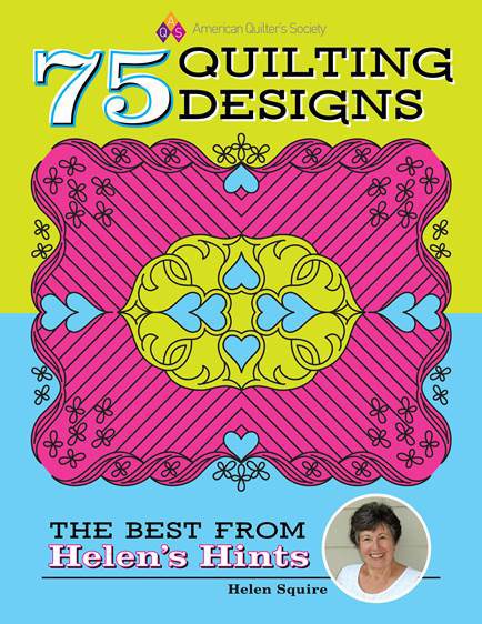 75 Quilting Patterns - The Best of Helen's Hints