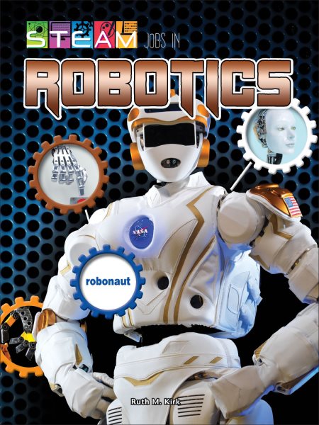 STEAM Jobs in Robotics (STEAM Jobs You'll Love) cover