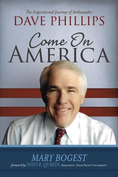 Come On, America: The Inspirational Journey of Ambassador Dave Phillips cover