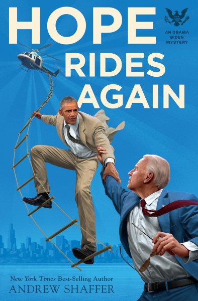 Hope Rides Again: An Obama Biden Mystery (Obama Biden Mysteries) cover