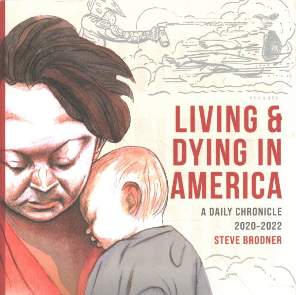 Living & Dying in America: A Daily Chronicle 2020-2022 cover