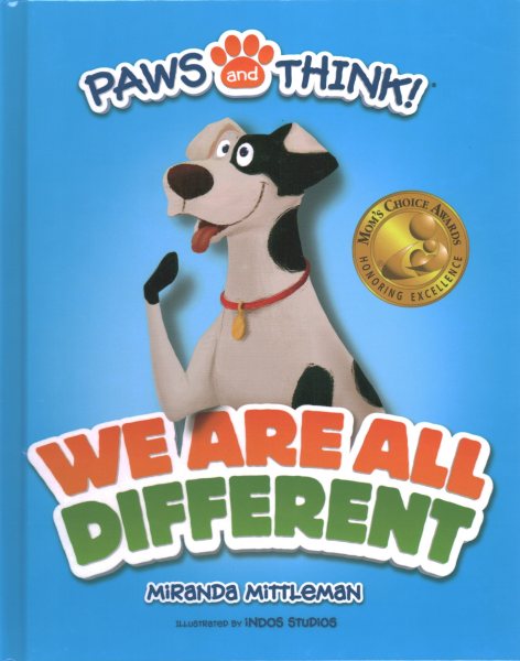 PAWS and THINK! We Are All Different (Mom's Choice Awards Recipient) cover