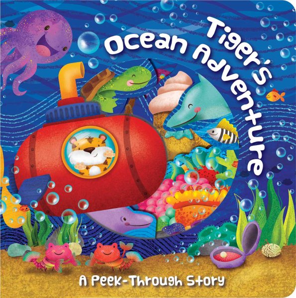 Tiger's Ocean Adventure: A Peek-Through Story cover
