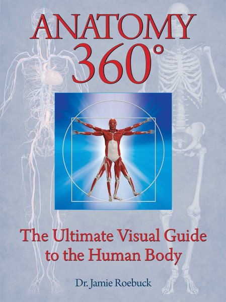 Anatomy 360: The Ultimate Visual Guide to the Human Body cover