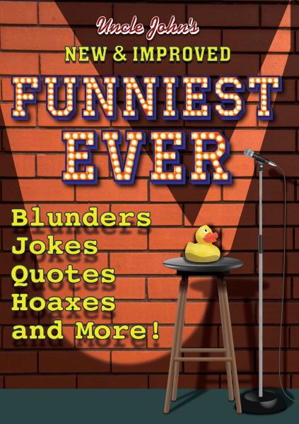 Uncle John's New & Improved Funniest Ever cover