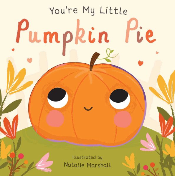 You're My Little Pumpkin Pie cover