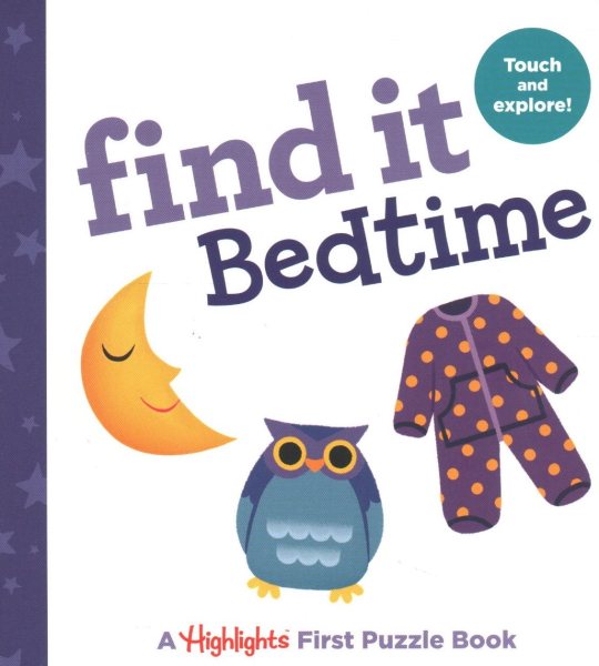 Find It Bedtime: Baby's First Puzzle Book (Highlights Find It Board Books) cover