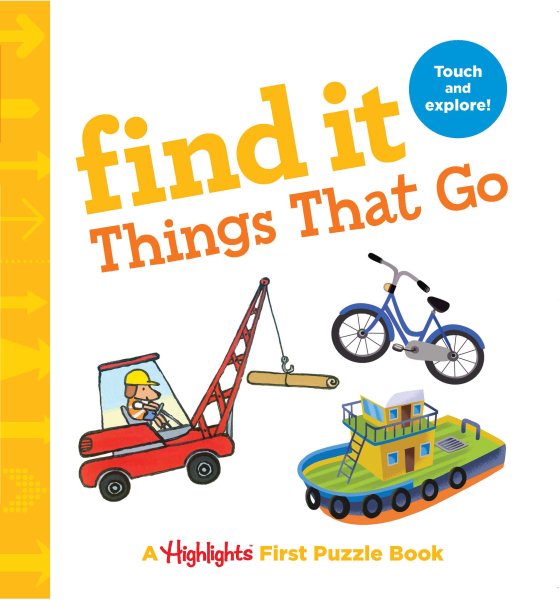 Find It Things That Go: Baby's First Puzzle Book (Highlights Find It Board Books) cover