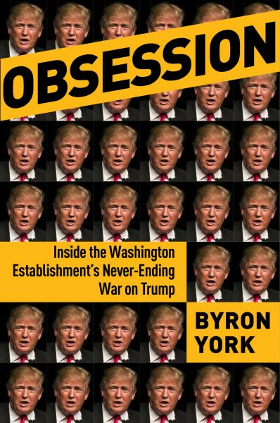 Obsession: Inside the Washington Establishment's Never-Ending War on Trump cover