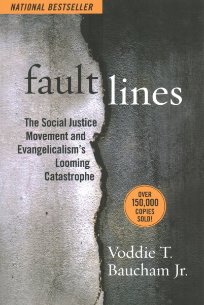 Fault Lines: The Social Justice Movement and Evangelicalism's Looming Catastrophe cover