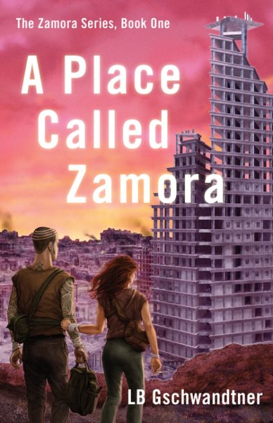 A Place Called Zamora (Zamora, 1) cover