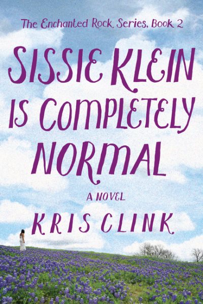 Sissie Klein Is Completely Normal: A Novel cover