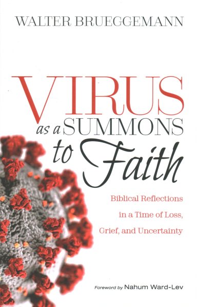 Virus as a Summons to Faith: Biblical Reflections in a Time of Loss, Grief, and Uncertainty cover