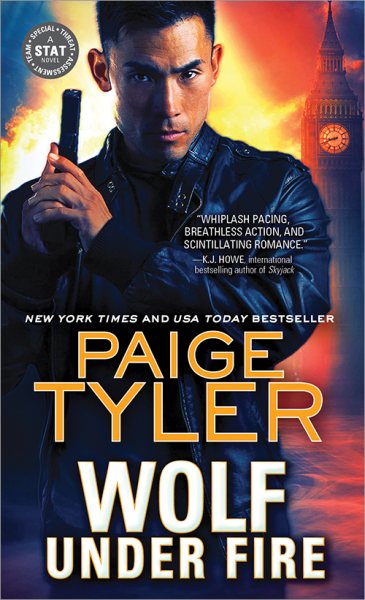 Wolf Under Fire: An Alpha Shifter with a Vendetta Teams up with a Mistrustful Woman in a Globe-Crossing Adventure of Love and Intrigue (STAT, 1) cover