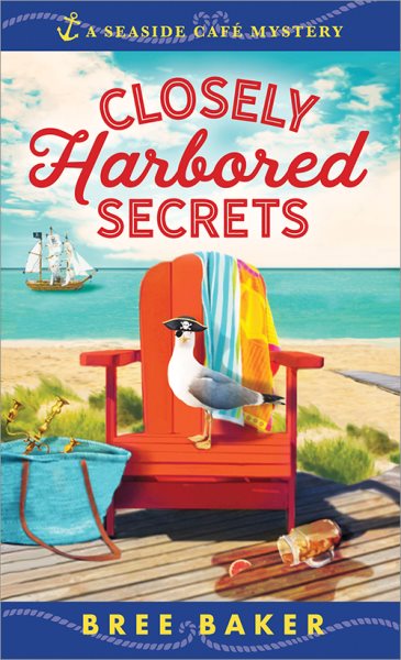 Closely Harbored Secrets: A Beachfront Cozy Mystery (Seaside Café Mysteries, 5) cover