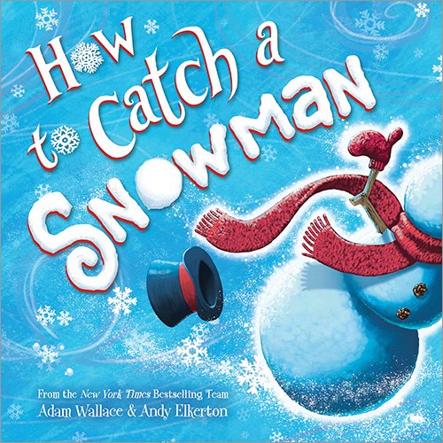 How to Catch a Snowman cover