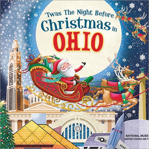 'Twas the Night Before Christmas in Ohio: A Twist on a Classic Christmas Tale and Fun Stocking Stuffer for Boys and Girls 4-8 (Night Before Christmas In) cover