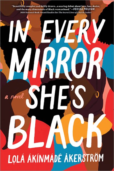 In Every Mirror She's Black: A Novel cover