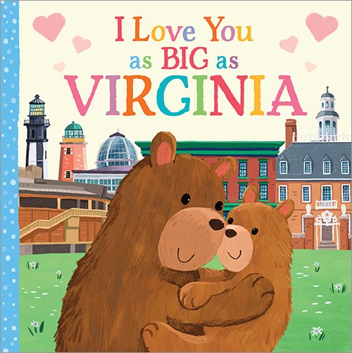 I Love You as Big as Virginia: A Sweet Love Board Book for Toddlers with Baby Animals, the Perfect Mother's Day, Father's Day, or Shower Gift! cover