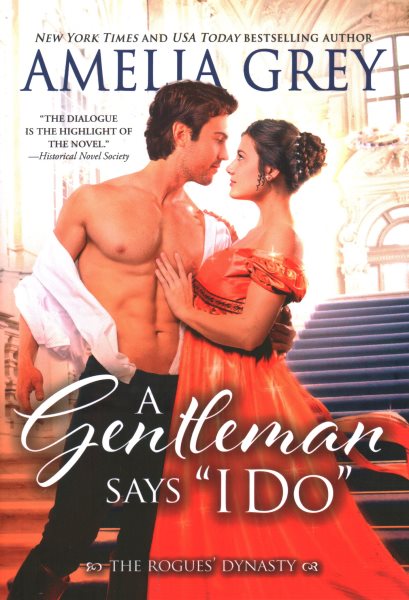 A Gentleman Says "I Do": Dazzling Enemies-to-Lovers Regency Romance (The Rogues' Dynasty, 5) cover