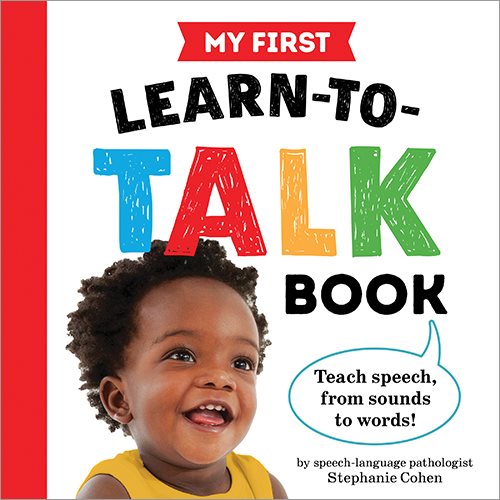 My First Learn-to-Talk Book: Written by an Early Speech Expert! cover