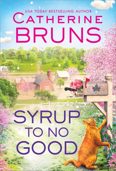 Syrup to No Good (Maple Syrup Mysteries, 2) cover