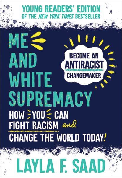 Me and White Supremacy: Young Readers' Edition cover