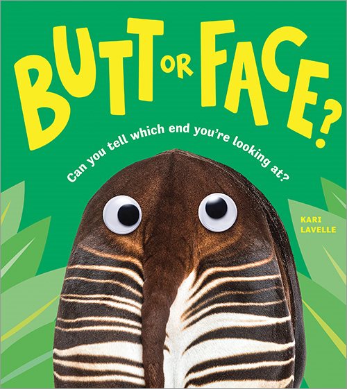 Butt or Face?: A Hilarious Animal Guessing Game Book for Kids cover