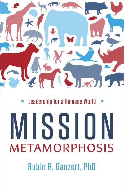 Mission Metamorphosis: Leadership for a Humane World cover