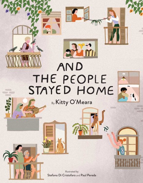 And the People Stayed Home (Nature Picture Books, Home Kids Book) cover
