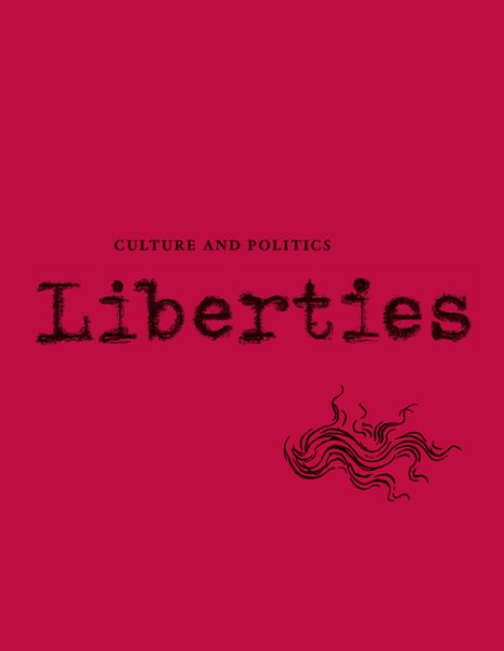 Liberties Journal of Culture and Politics: Volume I, Issue 2 cover