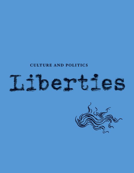 Liberties Journal of Culture and Politics: Volume II, Issue 2 cover