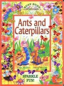 Ants And Caterpillars Sparkle Book