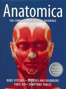 Anatomica: The Complete Home Medical Reference cover