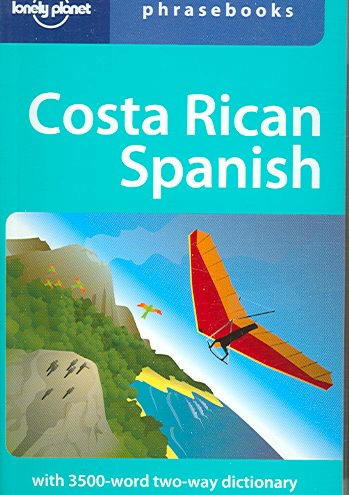 Costa Rican Spanish: Lonely Planet Phrasebook cover
