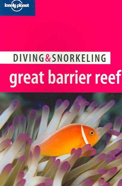 Lonely Planet Diving & Snorkeling Great Barrier Reef cover