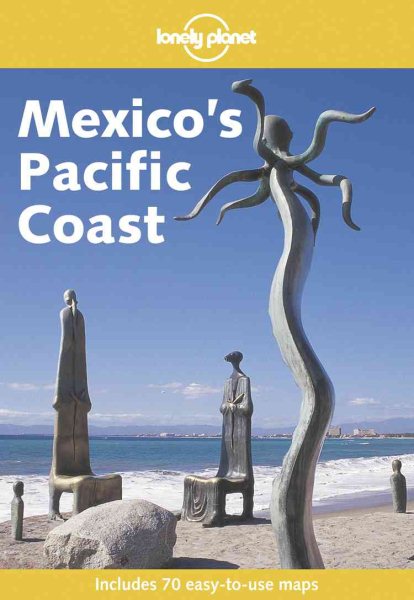 Lonely Planet: Mexico's Pacific Coast cover