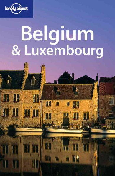 Lonely Planet Belgium & Luxembourg (LONELY PLANET BELGIUM AND LUXEMBOURG) cover