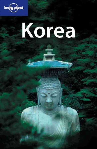 Lonely Planet Korea (Lonely Planet Korea: Travel Survival Kit)