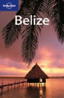 Lonely Planet Belize (Country Guide) cover