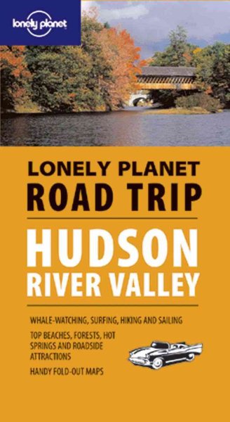 Lonely Planet Road Trip Hudson River Valley (Road Trip Guide) cover