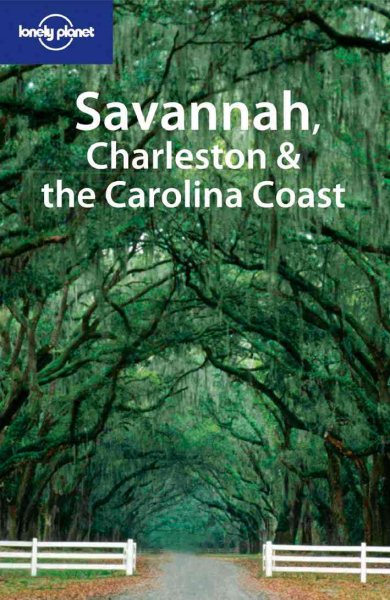 Lonely Planet Savannah, Charleston & the Carolina Coast cover