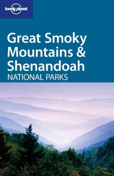 Great Smoky Mountains... 1 (Lonely Planet Travel Guides)